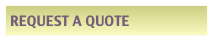 REQUEST A QUOTE